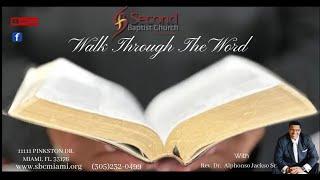 SBC Miami Walk Through the Word 3/04/25