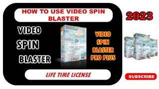 How to use Video Spin Blaster Pro Plus _ How to Rank YouTube Videos 2023