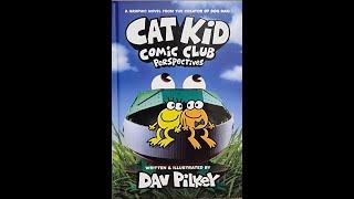 CAT KiD COMiC CLUB  PeRSPectiVeS by DAV PilKeY Full book reading : Read aloud by Nivedh