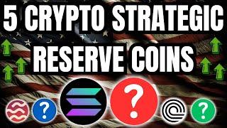 5 POTENTIAL CRYPTO STRATEGIC RESERVE COINS TO EXPLODE   #solana