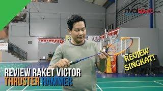 [REVIEW] Raket Victor Thruster Hammer - RIVAISPORT