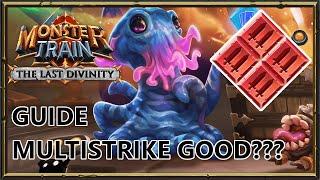 Guide: Multistrike is a BAIT (but still Great) | Monster Train: The Last Divinity