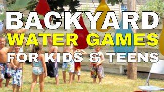 8 Cool Backyard Water Games for Kids & Teens