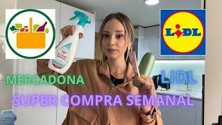 SÚPER COMPRA SEMANAL MERCADONA y LIDL más MENÚ SEMANAL  ORGANIZA TU SEMANA