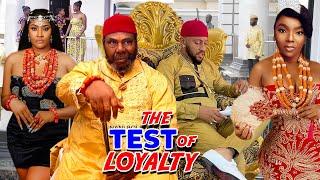 The Test Of Loyalty Complete Season - Chioma Chukwuka/Pete Edochie Latest Nigerian Nollywood Movie