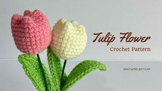 Tulip Flower Crochet Tutorial