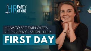 How to Set Employees Up for Success on Their First Day