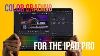 Master Color Grading on iPad with DaVinci Resolve PART 3!