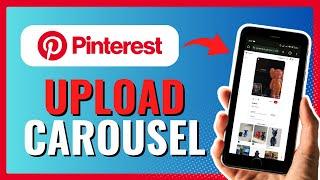 How To Create and Upload Carousels on Pinterest 2024!