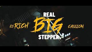 25Rich x Cassion - Real Big Stepper (Dir. By Kapomob Films)