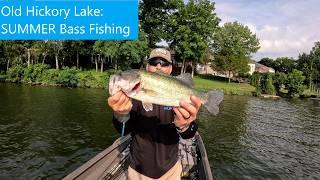 Old Hickory Lake: SUMMER Bass Fishing