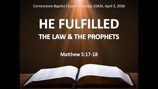 The Law and the Prophets   Matthew 5, Kevin Burden