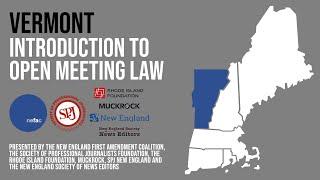 Vermont: Introduction to Open Meeting Law