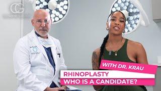 Who's a good candidate for rhinoplasty with Dr. Ary Krau - CG Cosmetic Surgery