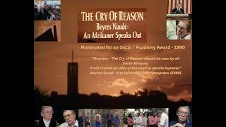 The Cry of Reason - Beyers Naude an Afrikaner Speaks Out - 1987