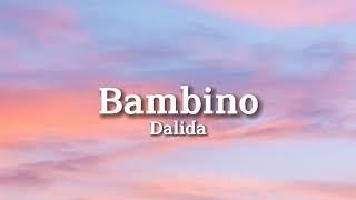 Dalida - Bambino (Lyrics)