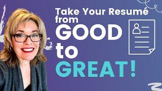 Take Your Resumé From Good to GREAT!