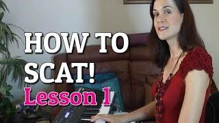 How To Sing Jazz -  Scat Singing Lesson 1