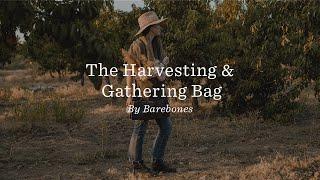 The Harvesting & Gathering Bag by Barebones