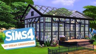 My Dream Greenhouse l The Sims 4: Greenhouse Haven Kit l Speed build (no cc)