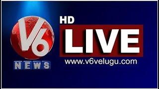 V6 News LIVE  | Telangana Live TV Channel  | V6 News