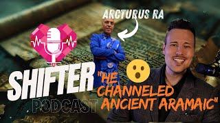 German "Brothers Keepers" Rapper goes Spirituality - Shifter Podcast | Arcturus Ra