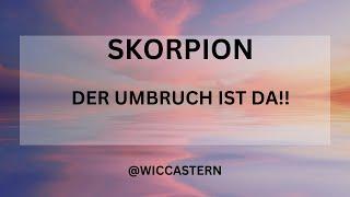 SKORPION Tarot | DER UMBRUCH BEGINNT!!