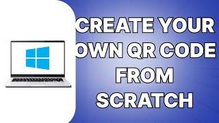 How To Create Your Own QR Code (SIMPLE)