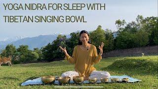 YOGA NIDRA FOR SLEEP/RELAXATION WITH TIBETAN SINGING BOWL