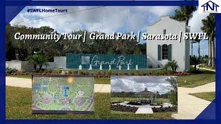 GRAND PARK COMMUNITY TOUR