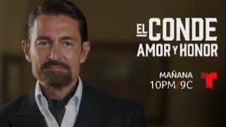 El Conde: Amor y Honor | Mañana 10PM/9C | Por Telemundo y en la APP