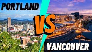 Portland, Oregon OR Vancouver, Washington??? [Which Side Is Right For Me???]