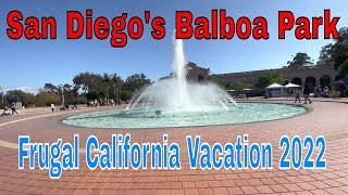 Balboa Park In San Diego California 2022 Frugal Family Road Trip - Good Morning Colorado! In 4K