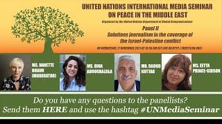 Solutions journalism in the coverage of the Israel-Palestine conflict - #UNMediaSeminar on Peace