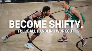 FULL Workout to Become a Shifty Ball Handler