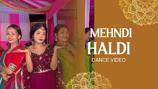 Bridesmaids haldi  & mehandi  dance video | Rumi haldi  & mehandi  dance video |