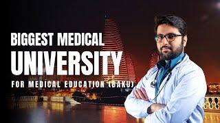 Why Choose Azerbaijan Medical University for Your MBBS?