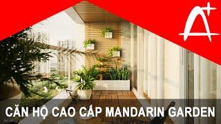 Nội thất căn hộ chung cư cao cấp Mandarin Garden ĐẸP và HIỆN ĐẠI