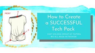 How to Create a SUCCESSFUL Technical Package (Tech Pack) | Tutorial