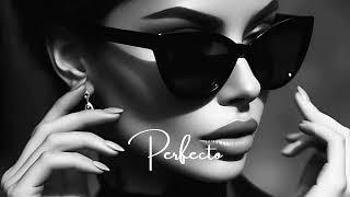 Perfecto - Ethnic & Deep House Relax Mix (Vol. 4)