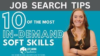 10 In-Demand Soft Skills that Recruiters and Employers are Looking for in Job Applicants