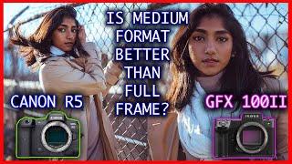 Fuji GFX 100II VS Canon R5  Is MEDIUM FORMAT FINALLY THE ONLY CAMERA YOU NEED? FULL COMPARISON