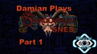 Shadowrun SNES Playthrough - Part 1 - Mediocre at Best - Shadowcasters Network