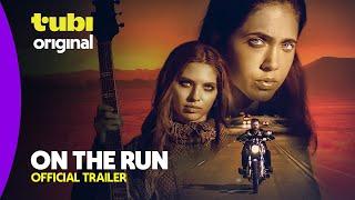 On The Run | Official Trailer | A Tubi Original