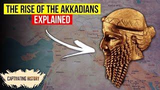 Akkadian Empire: The Struggles to Build the First Empire