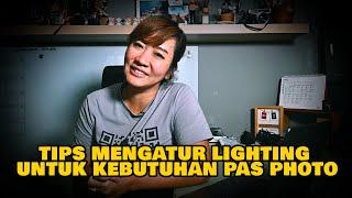 TIPS MENGATUR LIGHTING UNTUK KEBUTUHAN PAS PHOTO