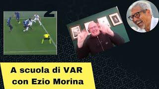 Non facciamo le americanate. Il VAR secondo Ezio Morina ( ex Can C) 🟨🟥