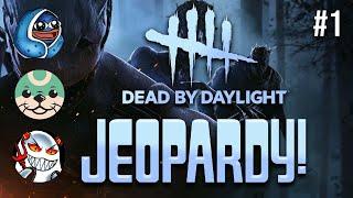 Scuffed Dead by Daylight Jeopardy ft. @notOtzdarva @SpookyLoopz @hens333