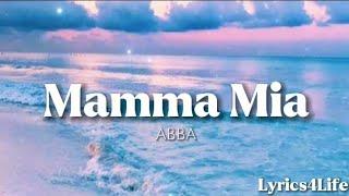 ABBA - Mamma Mia (Lyrics)