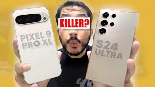 Google Pixel 9 Pro (XL) vs. Galaxy S24 Ultra - S24 Ultra KILLER?